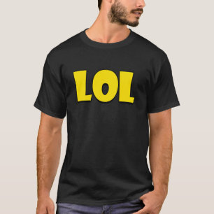 laugh out loud lol T-Shirt