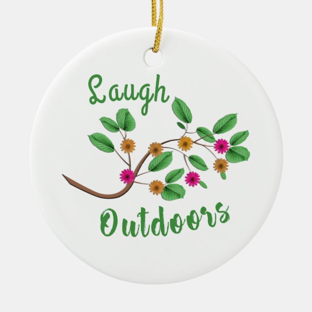 Laugh Outdoors Ceramic Ornament (Front)