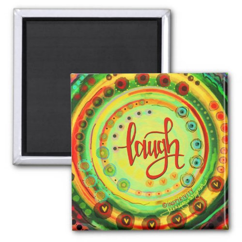 Laugh Pretty Colorful Abstract Modern Inspirivity Magnet