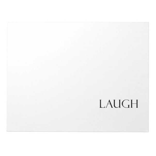 Laugh Quotes Inspirational Laughter Quote Notepad (Front)