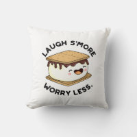 Laugh Smore Worry Less Funny Smore Pun
