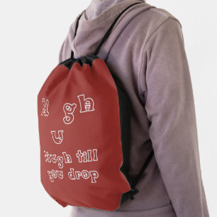 Laugh Till You Drop Drawstring Bag