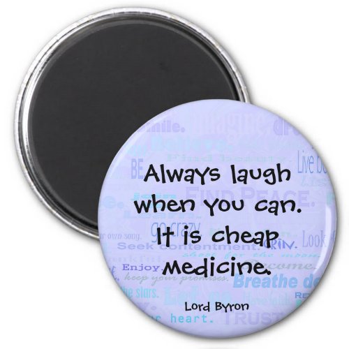 laugh when you can magnet