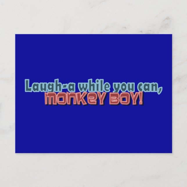 Laugh While You Can Monkey Boy Design Postcard (Front)