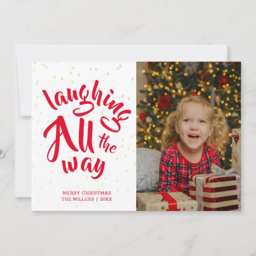 Laughing All The Way Holiday Photo Christmas Card