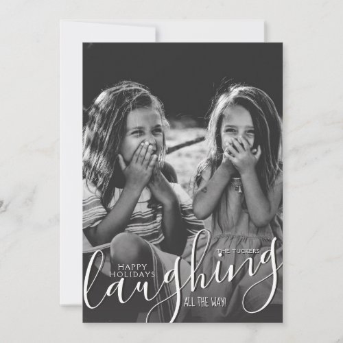 Laughing All the Way Overlay Happy Holidays Photo Holiday Card