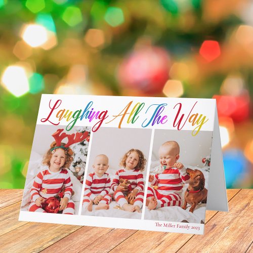 Laughing All The Way Rainbow 3 Christmas Photo Holiday Card