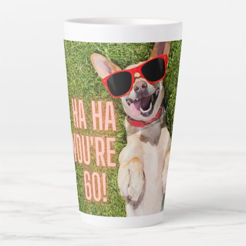 Laughing Dog 60th Birthday   Latte Mug