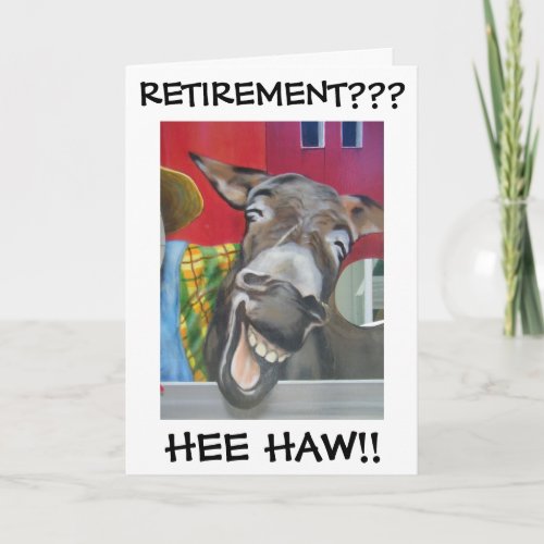 LAUGHING DONKEY FOR RETIREMENT CARD