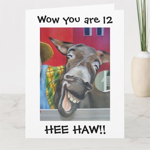 LAUGHING DONKEY GREETING FOR 12th BIRTHDAY  Card