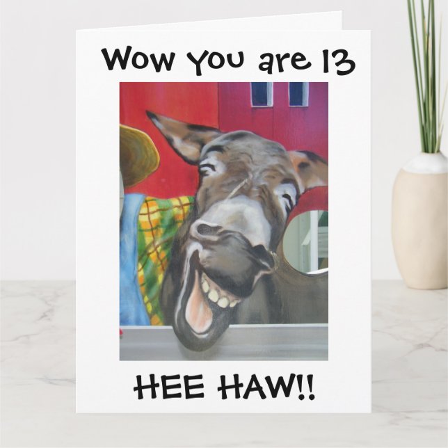 "LAUGHING DONKEY GREETING" FOR 13th BIRTHDAY Card (Front)