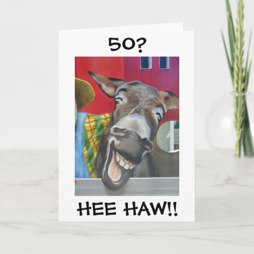 LAUGHING DONKEY GREETING FOR 50th BIRTHDAY Card