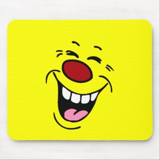 Laughing Face: My employees expect to get raises Mouse Pads