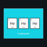 Laughing Gas Helium | Humorous Science Pun  Holida Holiday Postcard<br><div class="desc">Humorous holiday card for science-lovers and scientists. This funny science pun card is perfect for that special someone in your life who is obsessed with all things science. This card plays on the humorous element of the periodic table of elements.</div>