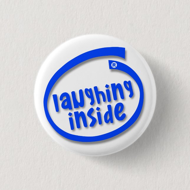 Laughing Inside Pinback Button (Front)