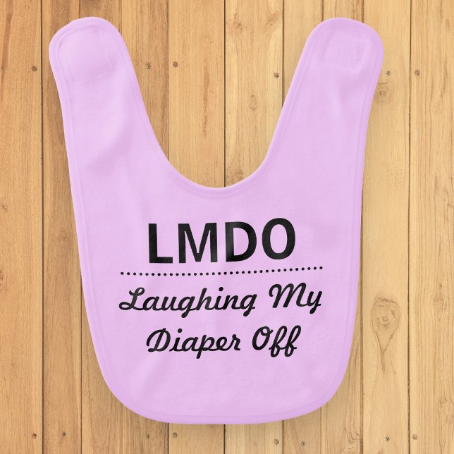 Laughing My Diaper Off Funny Internet Slang Baby Bib (Creator Uploaded)
