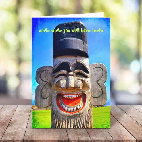 Laughing Totem Face Smile While You Have Teeth  Card
