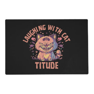 Laughing with Cat-titude Placemat