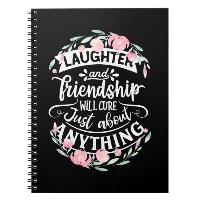 Laughter And Friendship Notebook (Front)