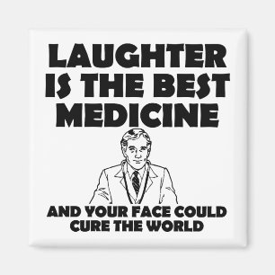 Laughter Best Medicine Your Face Funny Magnet