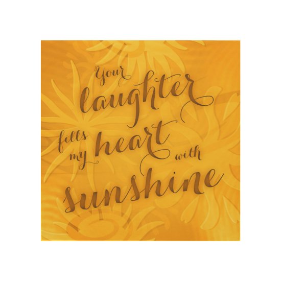 laughter fills my heart with sunshine typography wood wall art