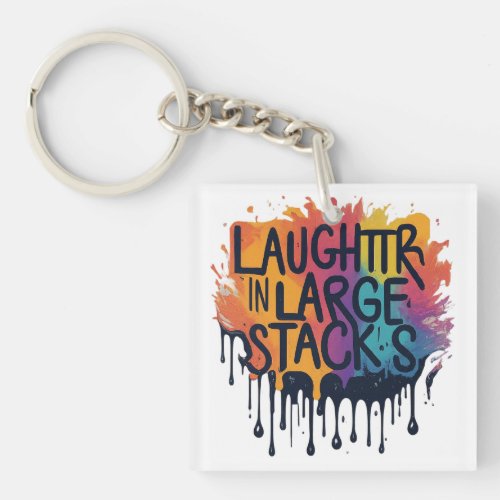  Laughter in Large Stacks Keychain