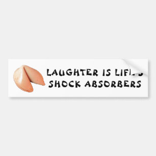 Laughter is Life's Shock Absorbers Fortune Cookie Bumper Sticker