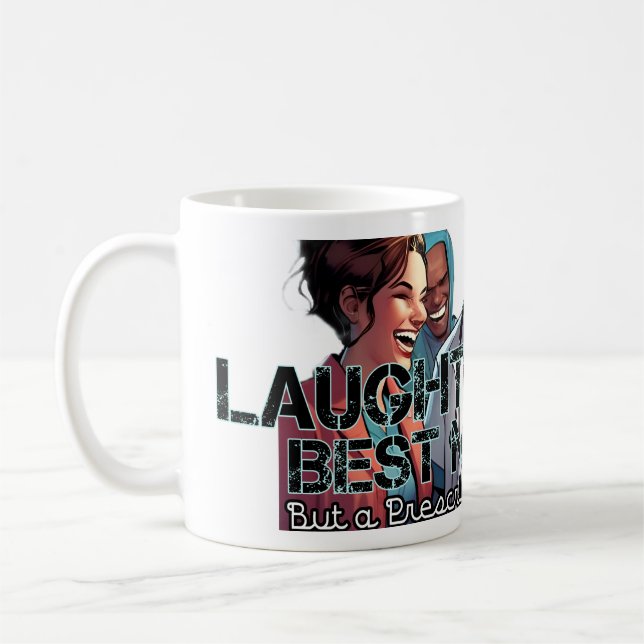 Laughter is Medicine: Humorous Apparel & Gifts Coffee Mug (Left)