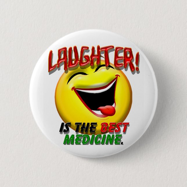 Laughter is the Best Medicine Button (Front)