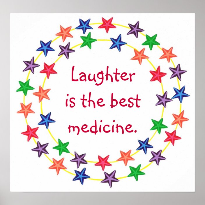 Laughter Is The Best Medicine Colorful Star Poster Zazzle Com