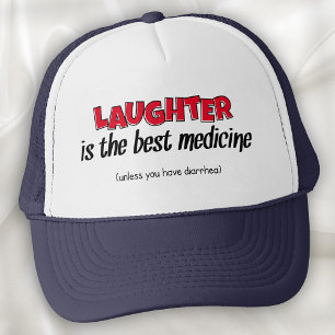 Laughter Is The Best Medicine   Funny Quote Trucker Hat