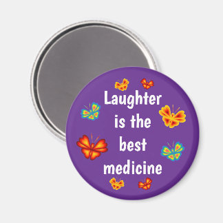 Laughter is the best medicine magnet 251123