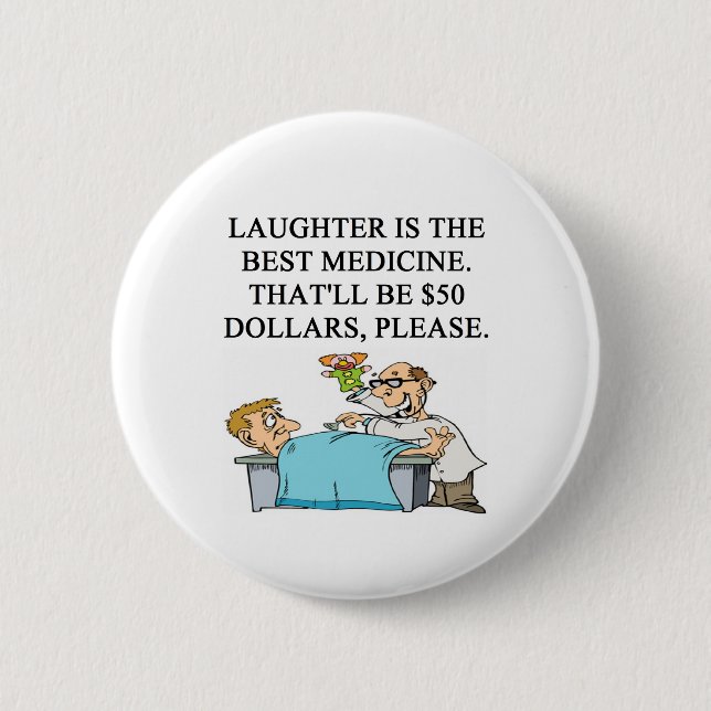 laughter is the best medicine pinback button (Front)