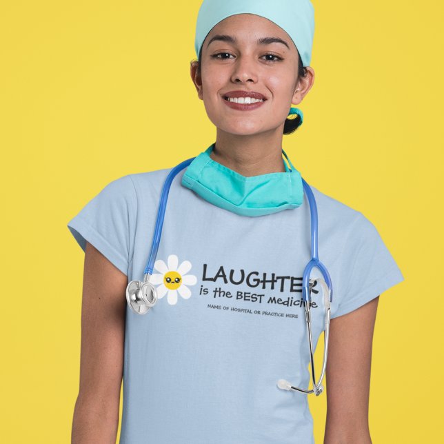 Laughter Is The Best Medicine T-Shirt (Cheer up your patients with these personalized, "Laughter is the best medicine" t-shirts! )