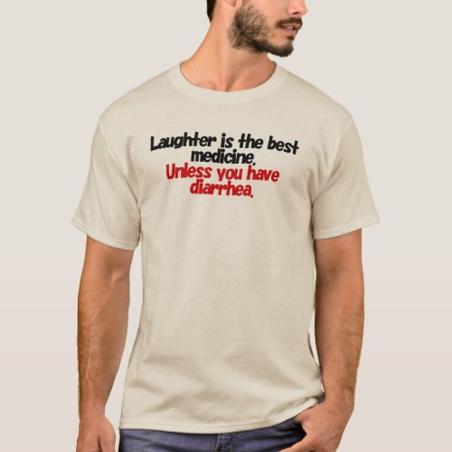 Laughter is the Best Medicine T_shirt