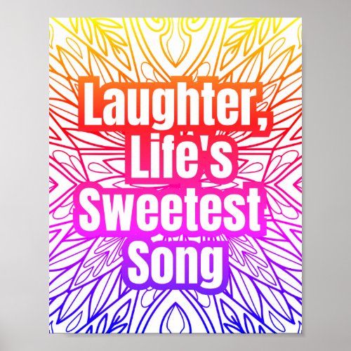 Laughter lifes sweetest song poster