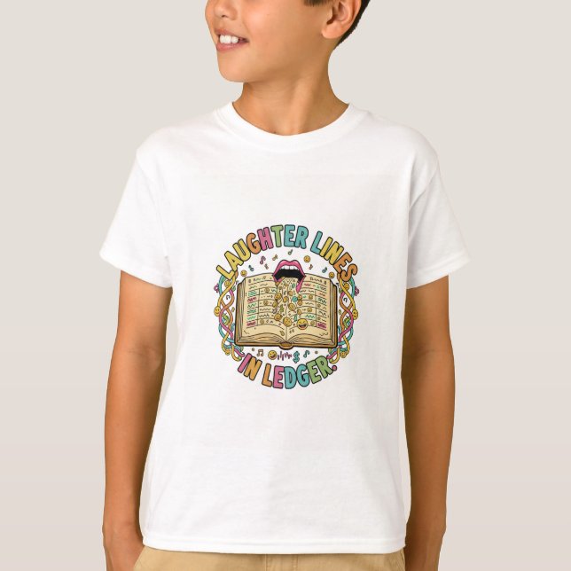 Laughter Lines in Ledger – Smart Humor T-Shirt (Front)