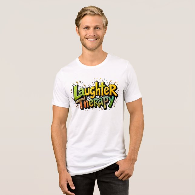 Laughter Therapy – Healing Through Joy T-Shirt Tri-Blend Shirt (Front Full)