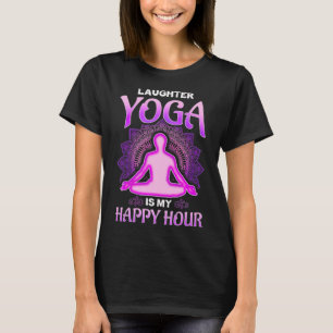 Laughter Yoga is my Happy Hour Premium T-Shirt