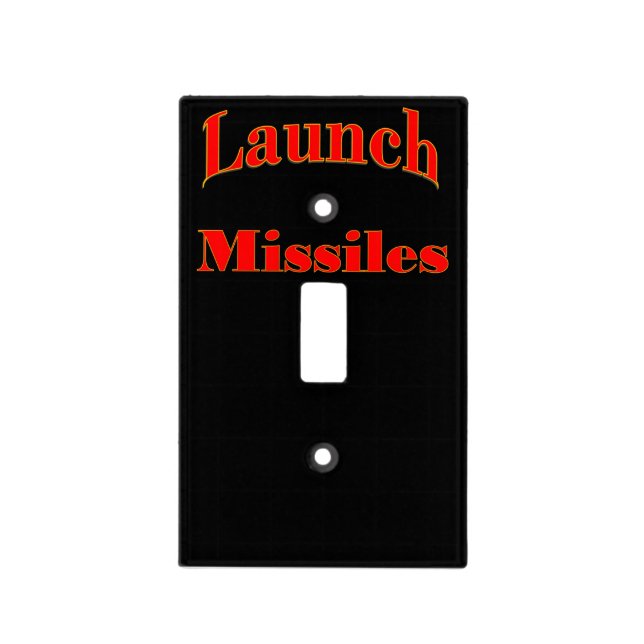Launch Missiles Light Switch Cover (Front)