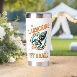 Launching into 1st Grade -Back to School Insulated Tumbler
