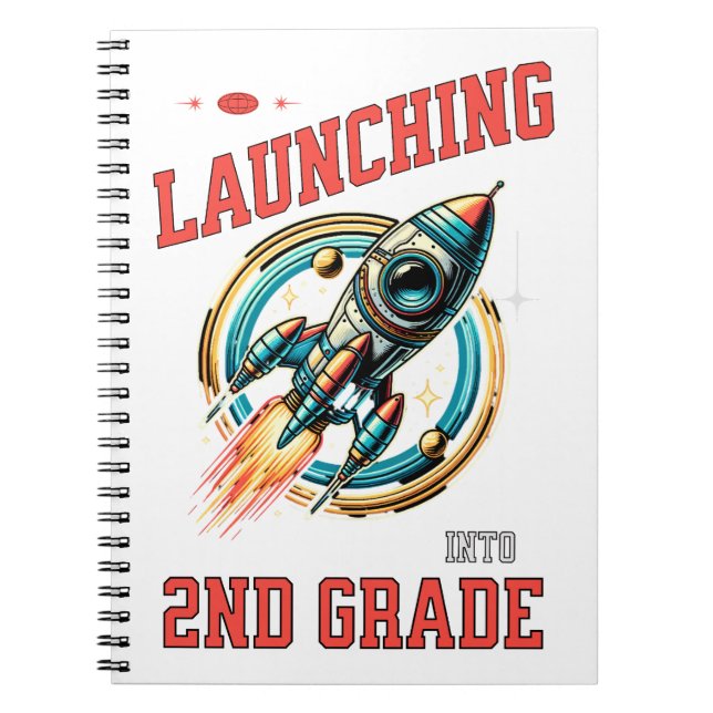 Launching into 2nd Grade -Back to School  Notebook (Front)