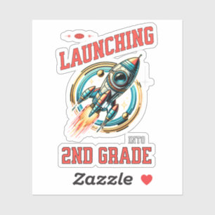 Launching into 2nd Grade -Back to School Sticker