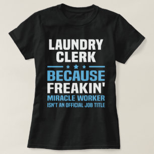Laundry Clerk T-Shirt