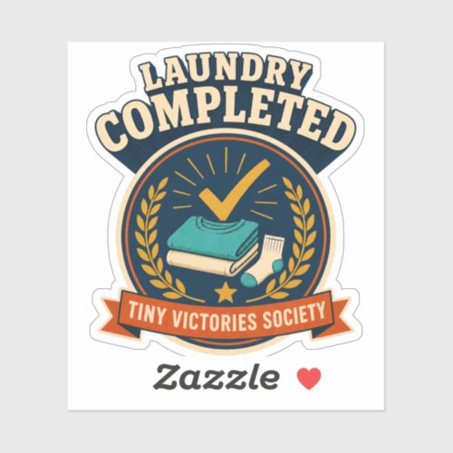 Laundry Completed — Tiny Victories Society Sticker