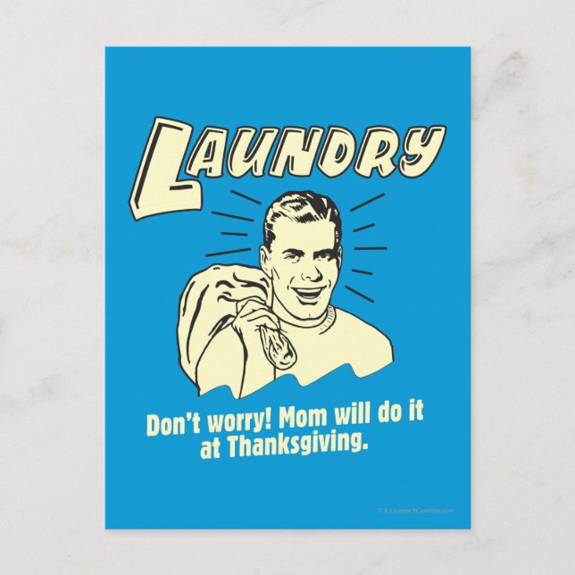 Laundry: Don't Worry Mom Thanksgiving Holiday Postcard (Front)