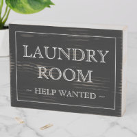 Laundry Room Help Wanted custom text sign