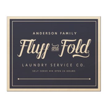Laundry Room Sign by TheKPlace at Zazzle