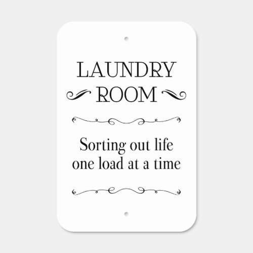 Laundry Room Sorting Life One Load At A Time Funny Metal Sign