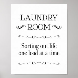 Laundry Room Sorting Life One Load At A Time Funny Poster